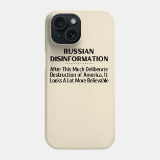 Russian Disinformation Phone Case