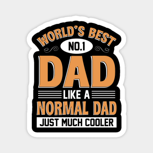 World's Best Numnber 1 Dad Tshirt Magnet