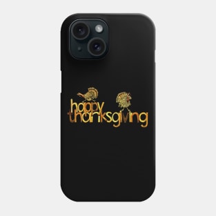 Happy Thanksgiving (2 turkeys) Phone Case