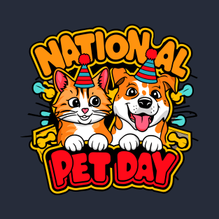 Paws & Party Vibes - National Pet Day Bash T-Shirt