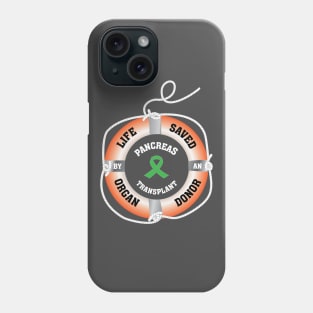 Life Saved by an Organ Donor Ring Buoy Pancreas Phone Case