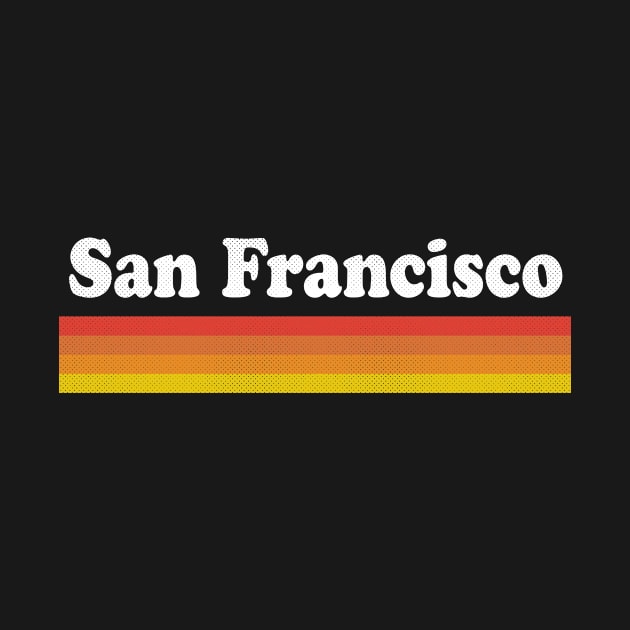 San Francisco, California - CA Retro Sunset and Text by thepatriotshop