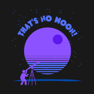 Abstract Astronomy That's No Moon! T-Shirt