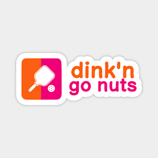 dinkin donuts pickleball shirt Magnet