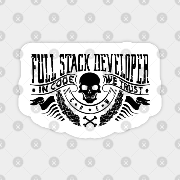 Full Stack Developer - skull Magnet by Cyber Club Tees