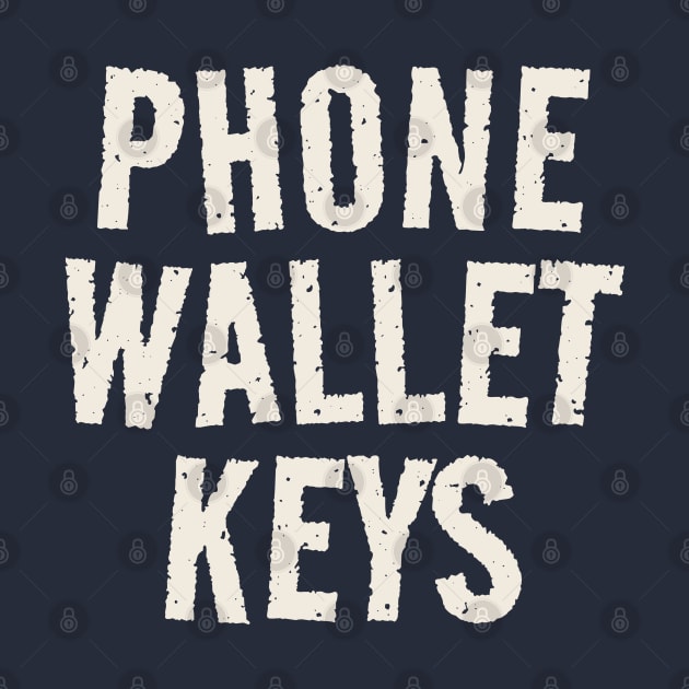 Keys wallet phone - funny by Mas To