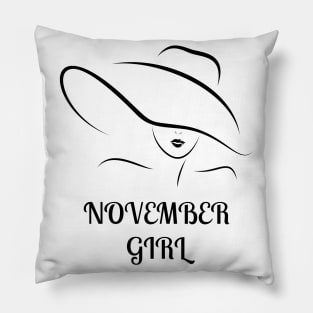 November Birthday Women Quote Girl Black Font Pillow