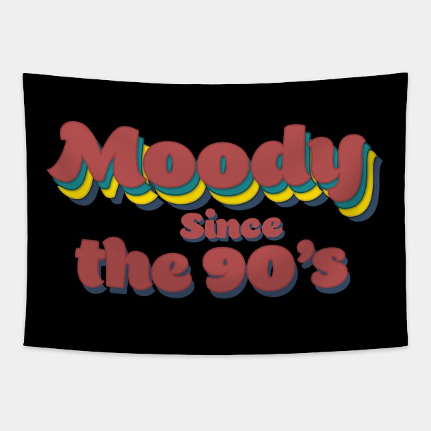 Moody since the 90's Tapestry by TheBlackSheep