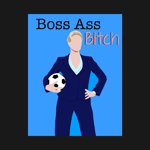 Boss Ass Bitch by jardakelley