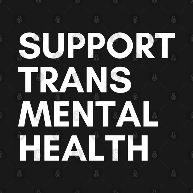 Support Trans Mental Health by mentalhealthlou