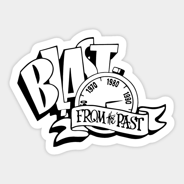 Blast from the Past! - Back To The Future - Sticker