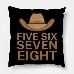 Five six seven eight Pillow