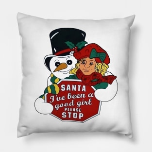 Snowman - Santa Please Stop Pillow