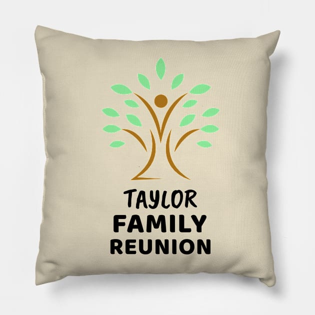 Taylor Family Reunion Design Pillow by Preston James Designs