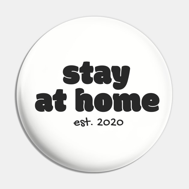 Stay At Home Pin by Aspita