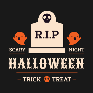 RIP - Scary Night- Halloween T-Shirt