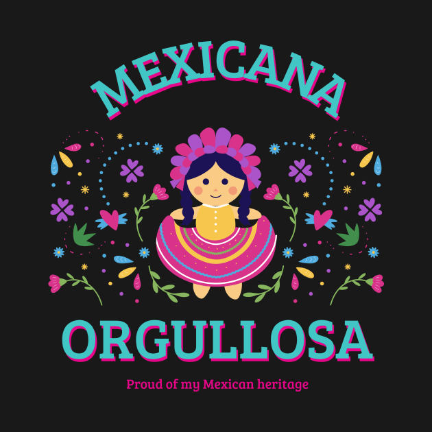 Mexicana Orgullosa Mexican Pride Mexico Mexicana by Tip Top Tee's