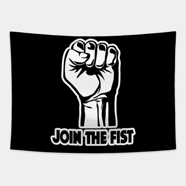 Join The Fist (Variant) Tapestry by huckblade