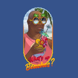 Captain Holt What’s up Beaches? T-Shirt