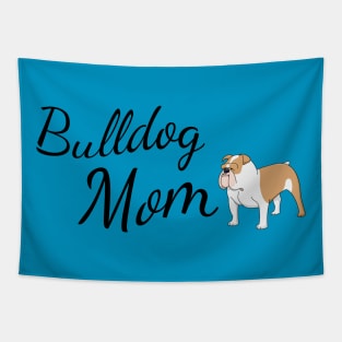 Bulldog Mom Tapestry