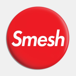 Smesh Pin