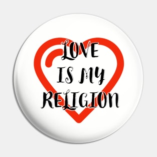 LOVE RELIGION Pin