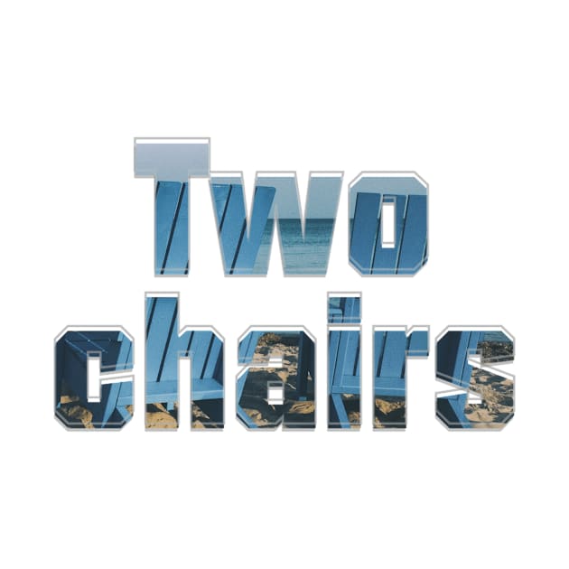 Two chairs by afternoontees