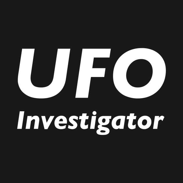 UFO Investigator by roswellboutique