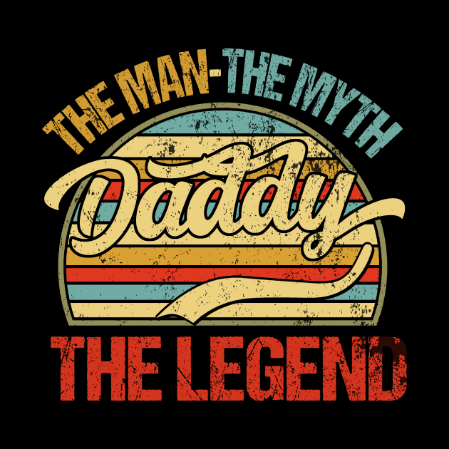 daddy the man the myth the legend fathers day gift by GillTee