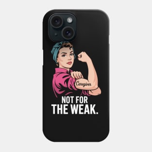Funny Caregiver Caregivining Nurse Sayings Phone Case