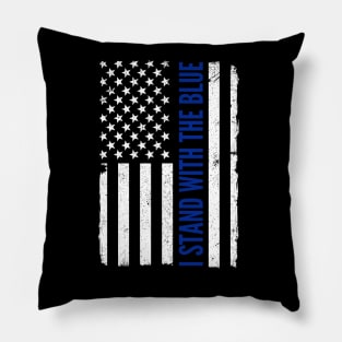 I Stand with the Blue - Police Support Pillow