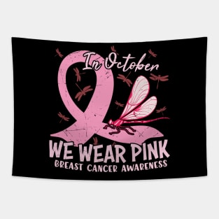 In October Wear Pink - Breast Cancer Awareness Month Tapestry