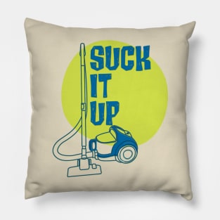 Suck it Up Pillow