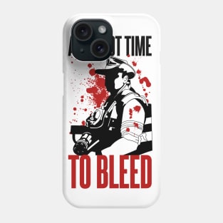 Blaine - Ain't Got time to Bleed Phone Case