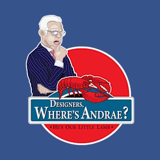 Where's Andrae? T-Shirt