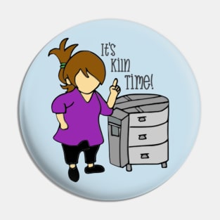 It's kiln time Pin