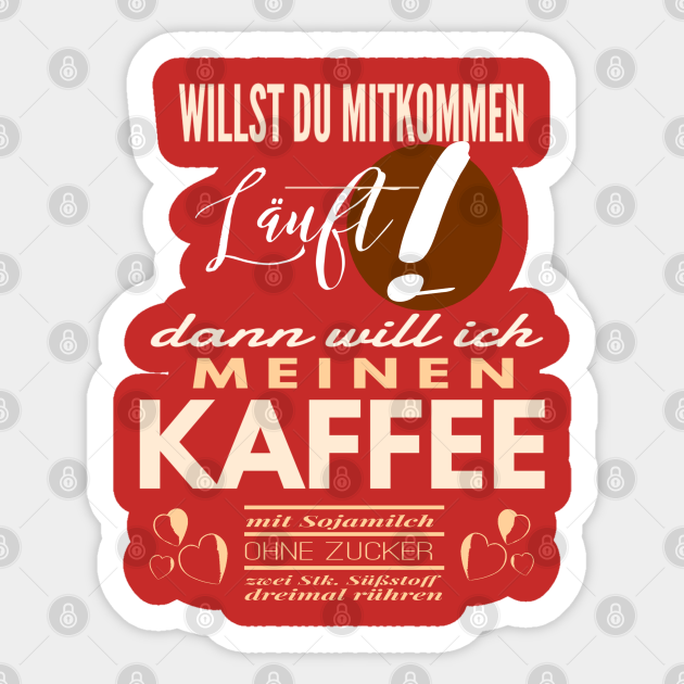Kaffee Spruch Lauft Kaffee Lustig Pegatina Teepublic Mx