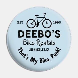 Deebo's Bike rentals That's my bike, punk! est. 1995 Pin