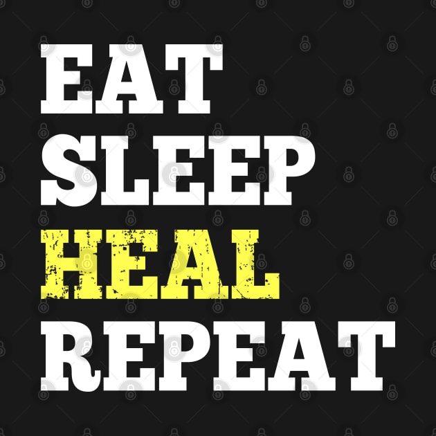 Eat Sleep Heal Repeat - Design for RPG Roleplaying Gamers by HopeandHobby