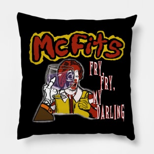 McFits- Fry, Fry, My Darling Pillow