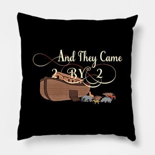 And They Came Two By Two Noahs Ark Animal Lover Pillow