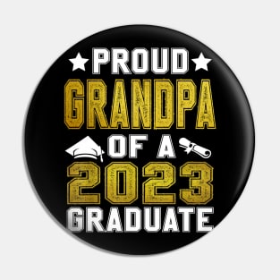 Proud Grandpa Of A 2023 Graduate Senior Graduation Pin