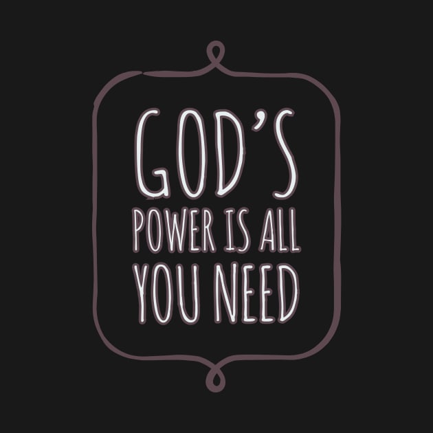 GOD'S Power is All You Need - Onesie Design  - Onesies for Babies by Onyi