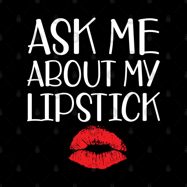 Makeup Artist - Ask me about my lipstick w by KC Happy Shop