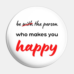 Be happy Pin