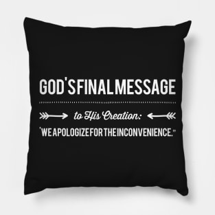 Inconvenience (Two) Pillow