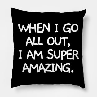 Don't underestimate me! Pillow