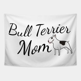 Bull Terrier Mom Tapestry