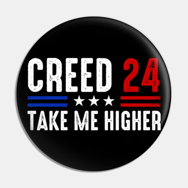 Creed '24 Take Me Higher Pin by GreenCraft