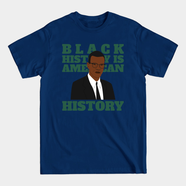 Disover black history, black history month, black live matter, pride, black, black power - Black History Black History Month Bla - T-Shirt